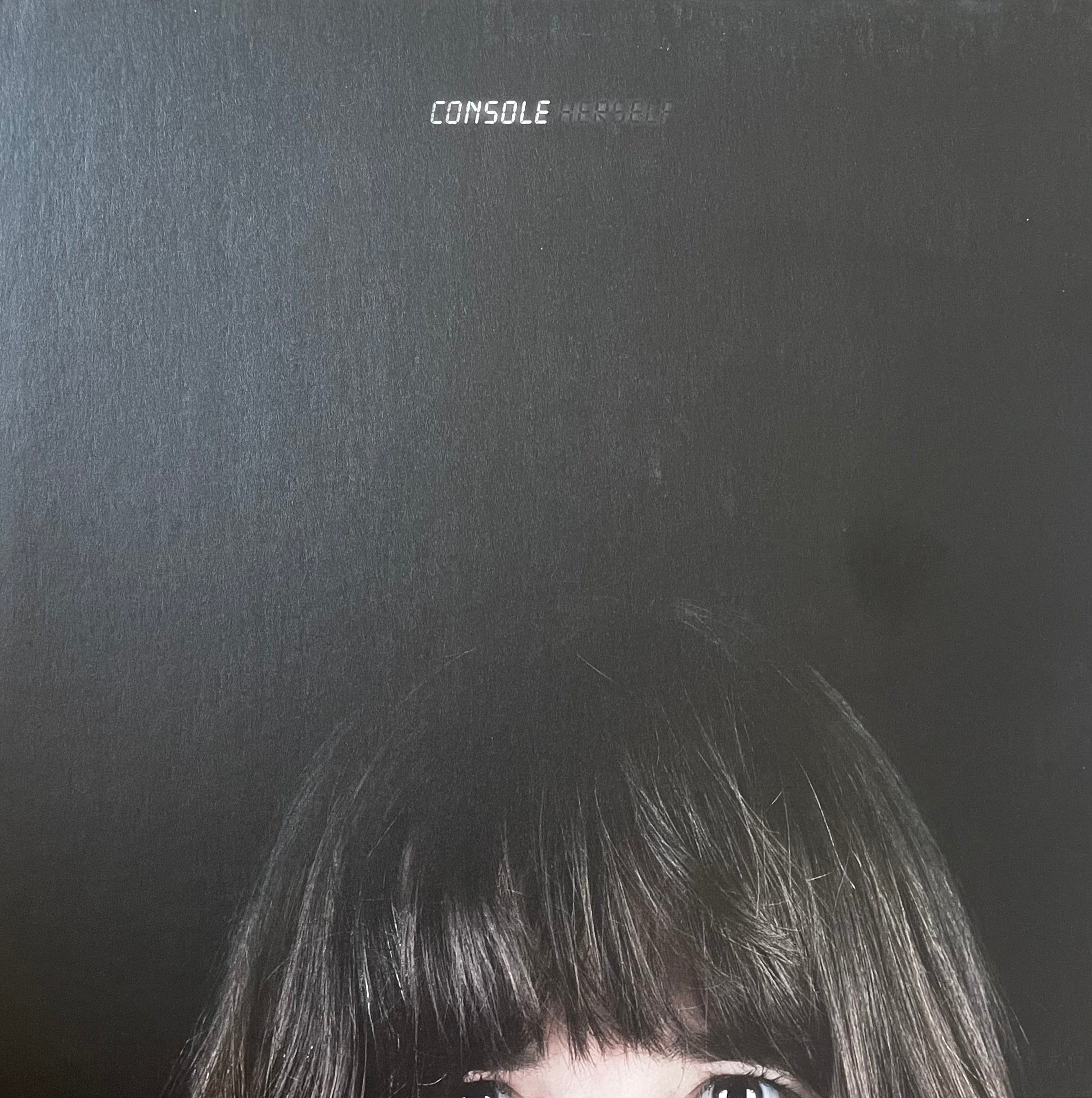 Console – Herself | Orig. GER 2010
