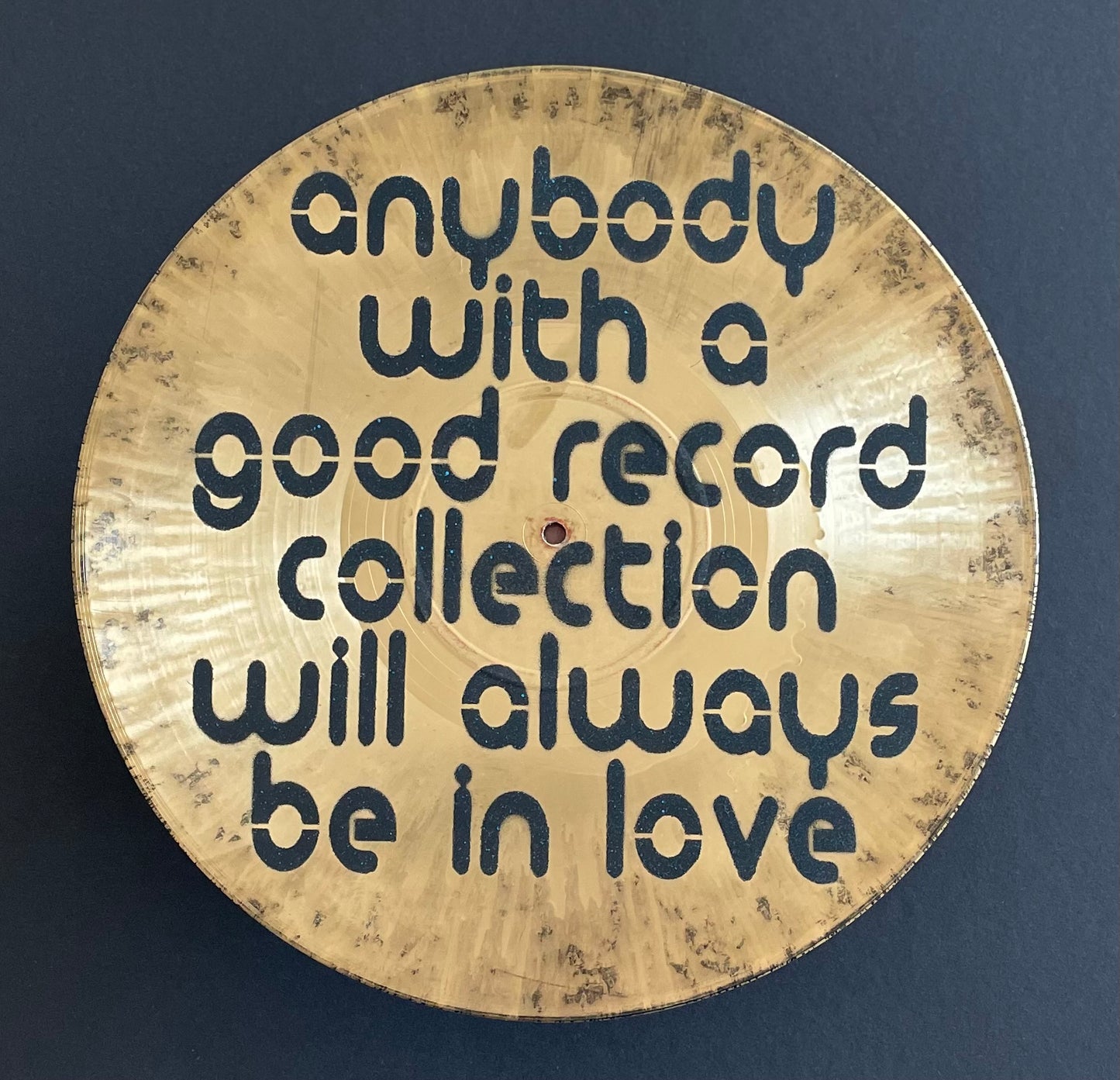 Anybody With A Good Record Collection Will Always Be In Love | Plattenkunst