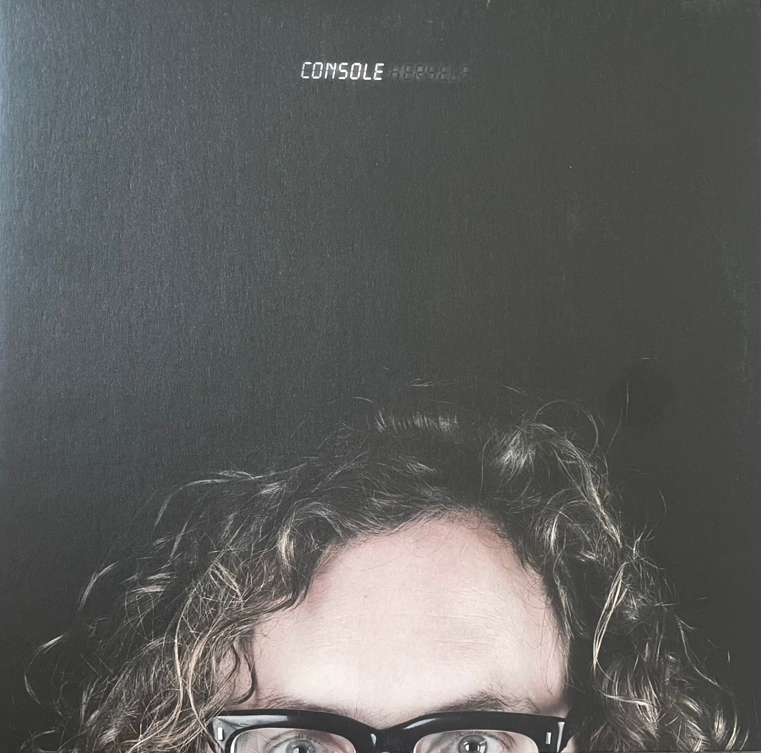 Console – Herself | Orig. GER 2010
