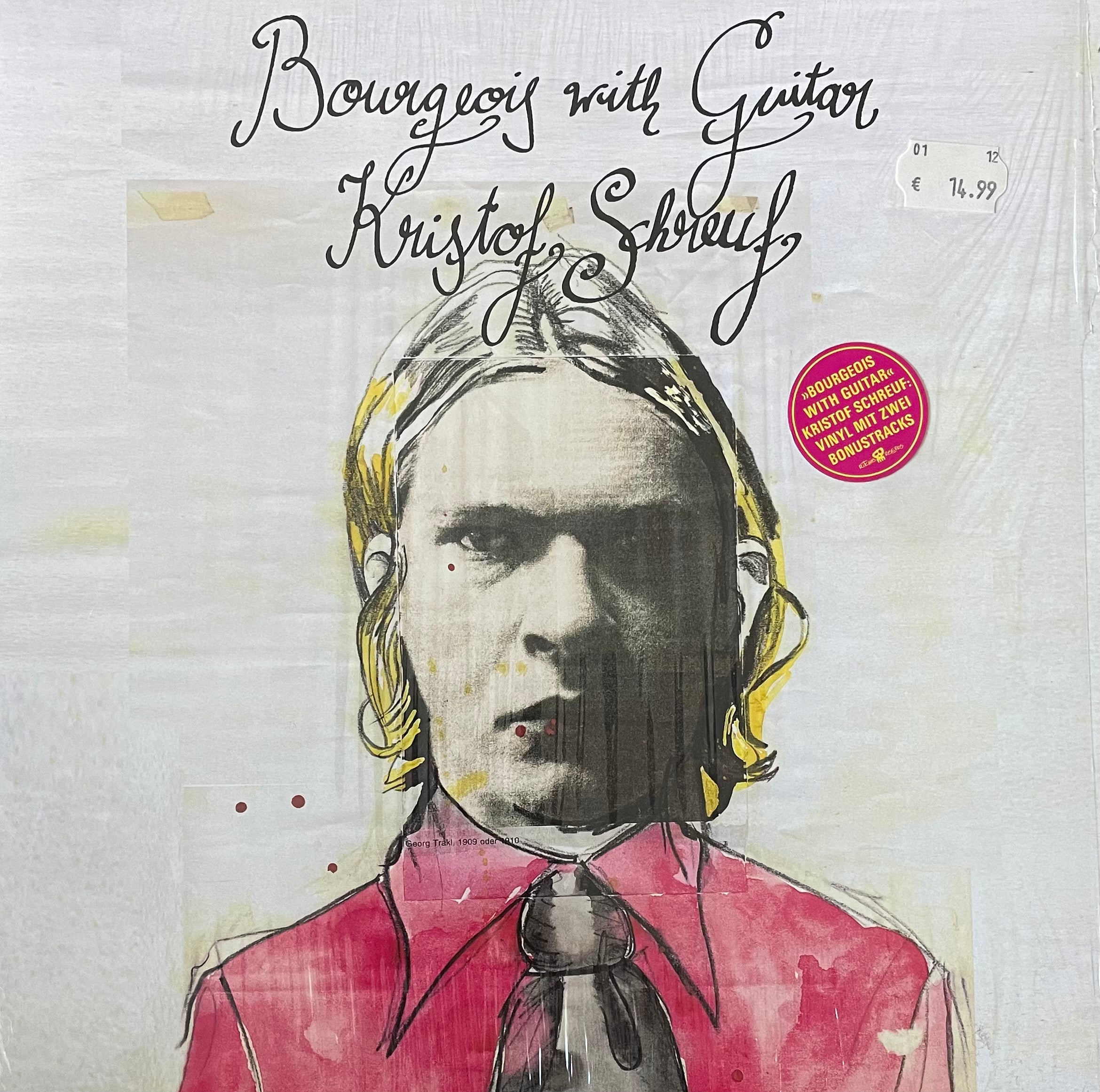 Kristof Schreuf – Bourgeois With Guitar | Orig. GER 2010