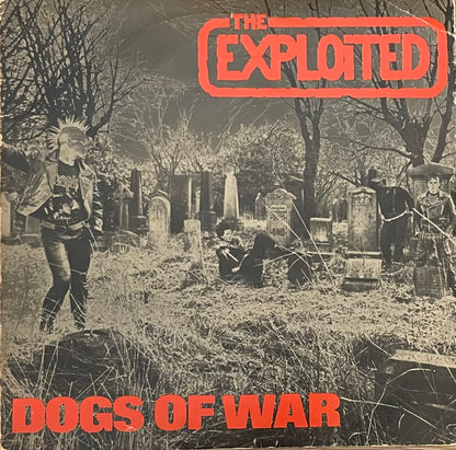 The Exploited – Dogs Of War | Orig. UK 1981