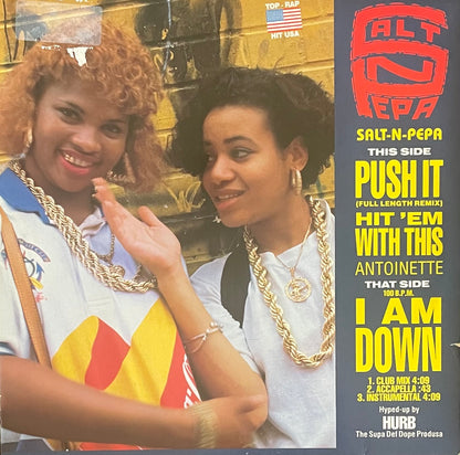 Salt-N-Pepa / Antoinette – Push It (Remix) / Hit 'Em With This / I Am Down | Orig. EU 1988