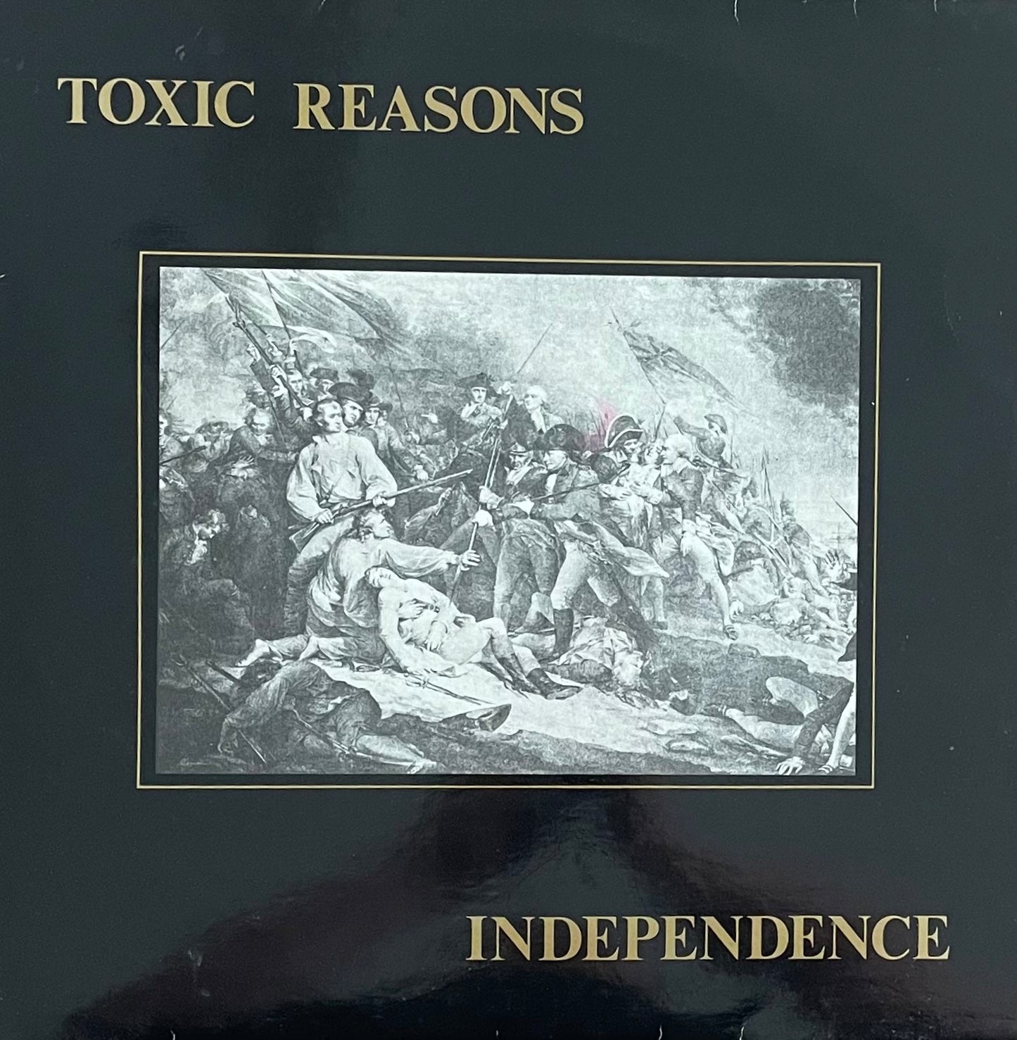 Toxic Reasons – Independence | Reissue GER 1989 | Inkl. Poster
