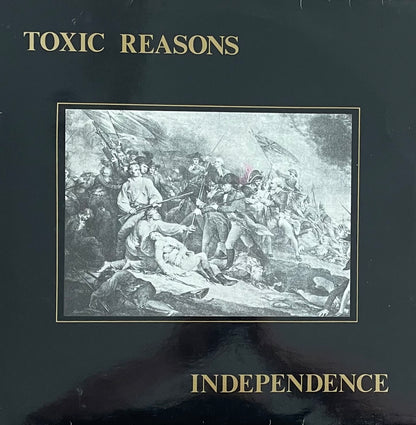 Toxic Reasons – Independence | Reissue GER 1989 | Inkl. Poster