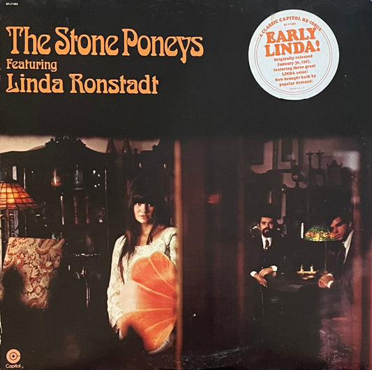 The Stone Poneys Featuring Linda Ronstadt – The Stone Poneys Featuring Linda Ronstadt | Reissue US 1975 | „Mastered by Capitol“ in Matrix