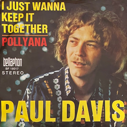 Paul Davis – I Just Wanna Keep It Together / Pollyana | Orig. GER 1970