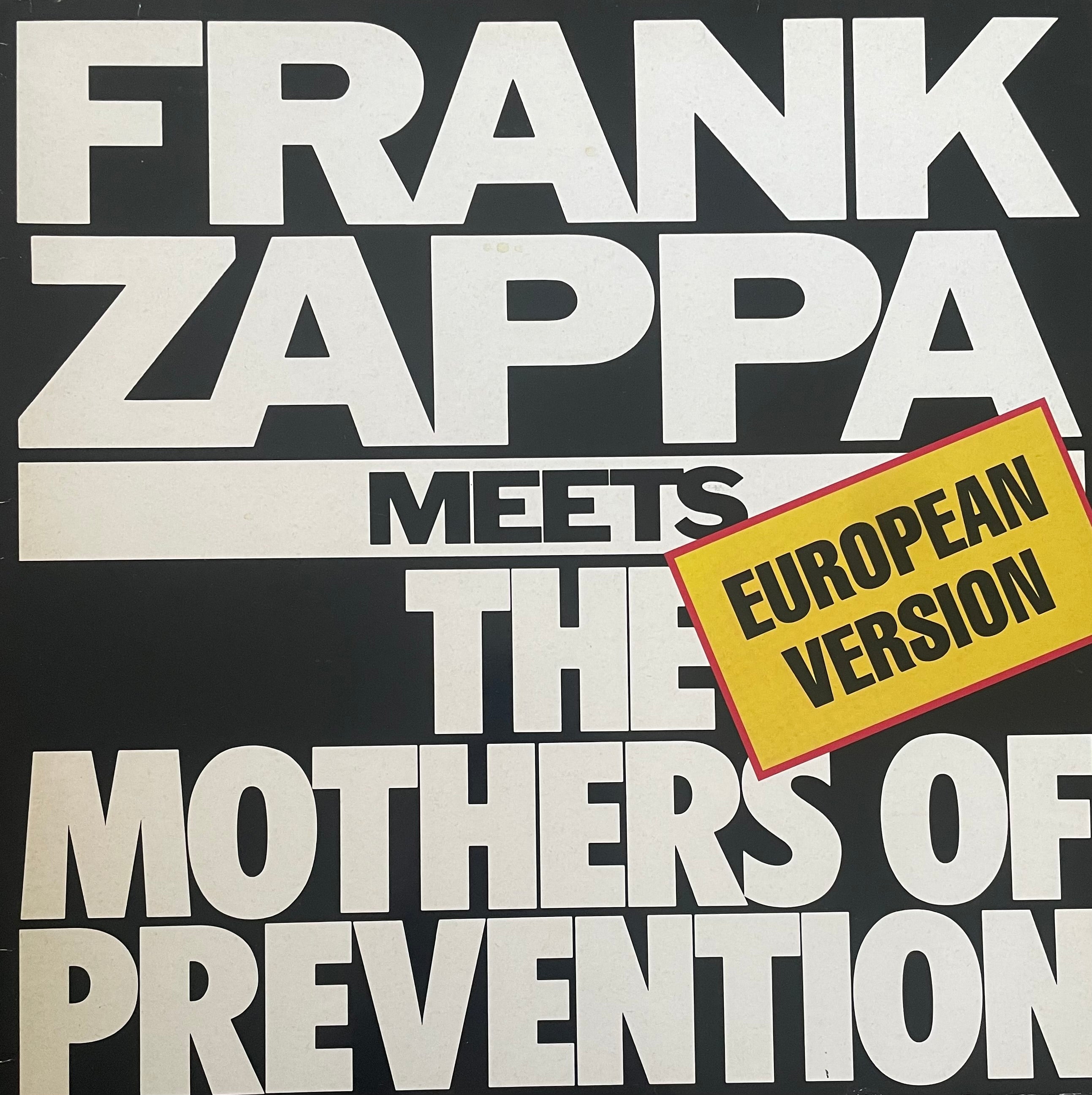 Frank Zappa – Frank Zappa Meets The Mothers Of Prevention (European Version) | Orig. EU 1986