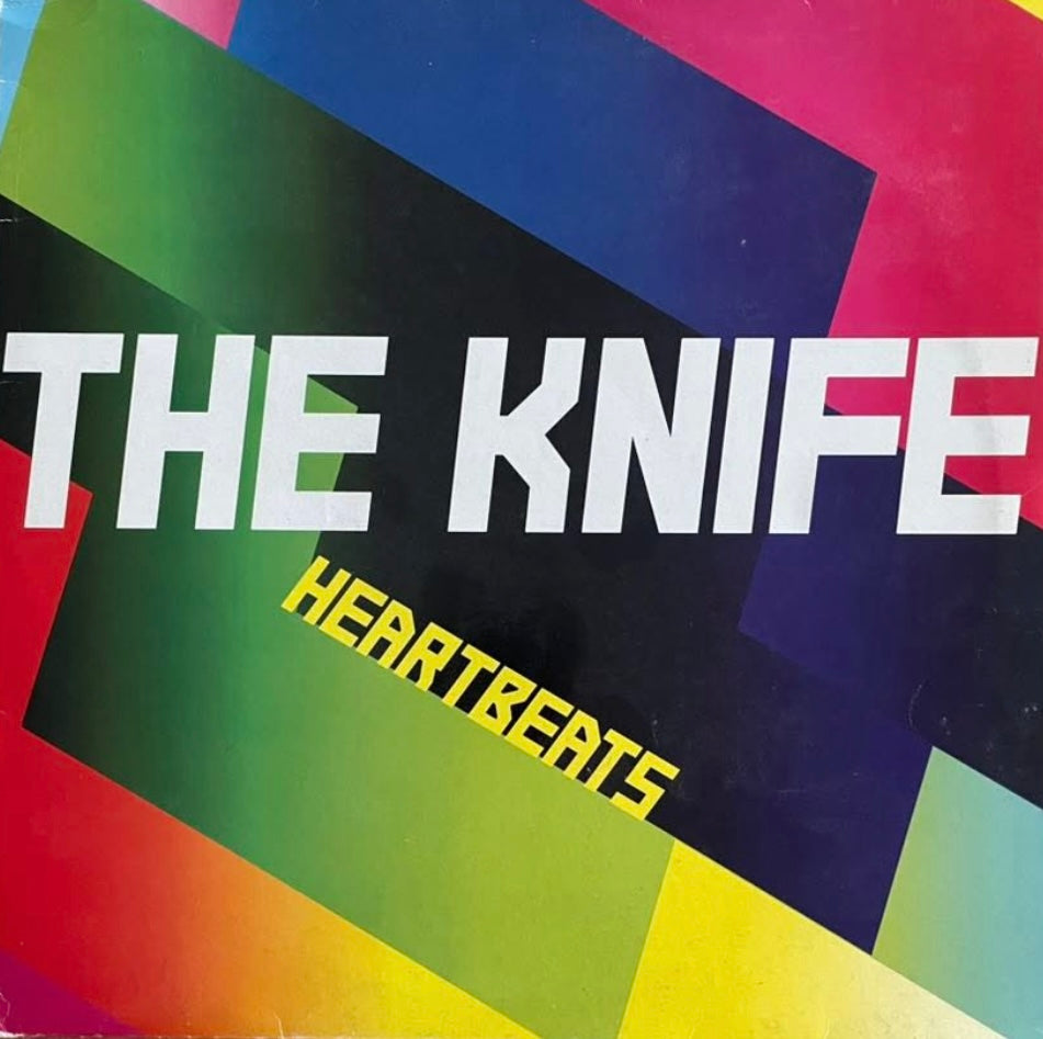 The Knife – Heartbeats | Orig. FRA 2004