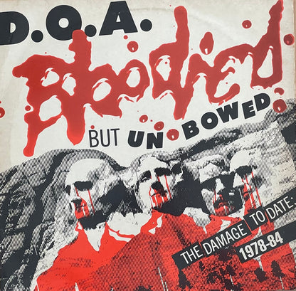 D.O.A. – Bloodied But Unbowed (The Damage To Date: 1978-1984 | Orig. UK 1983
