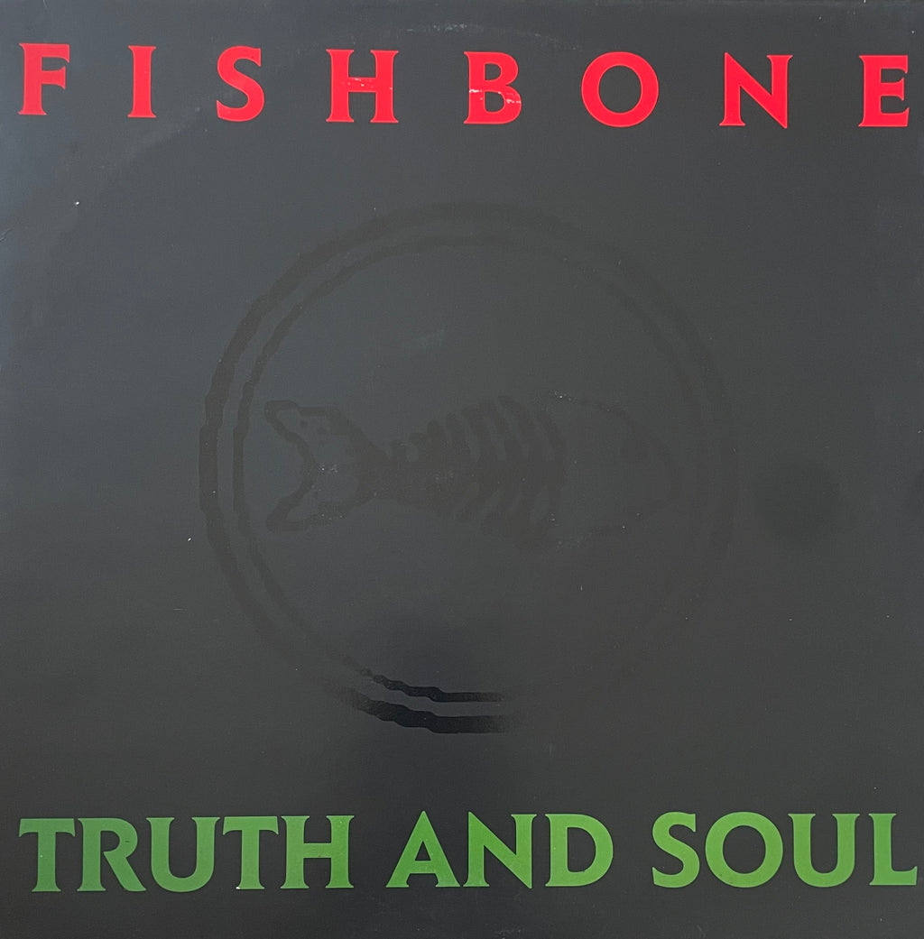 Fishbone – Truth And Soul | Orig. EU 1988