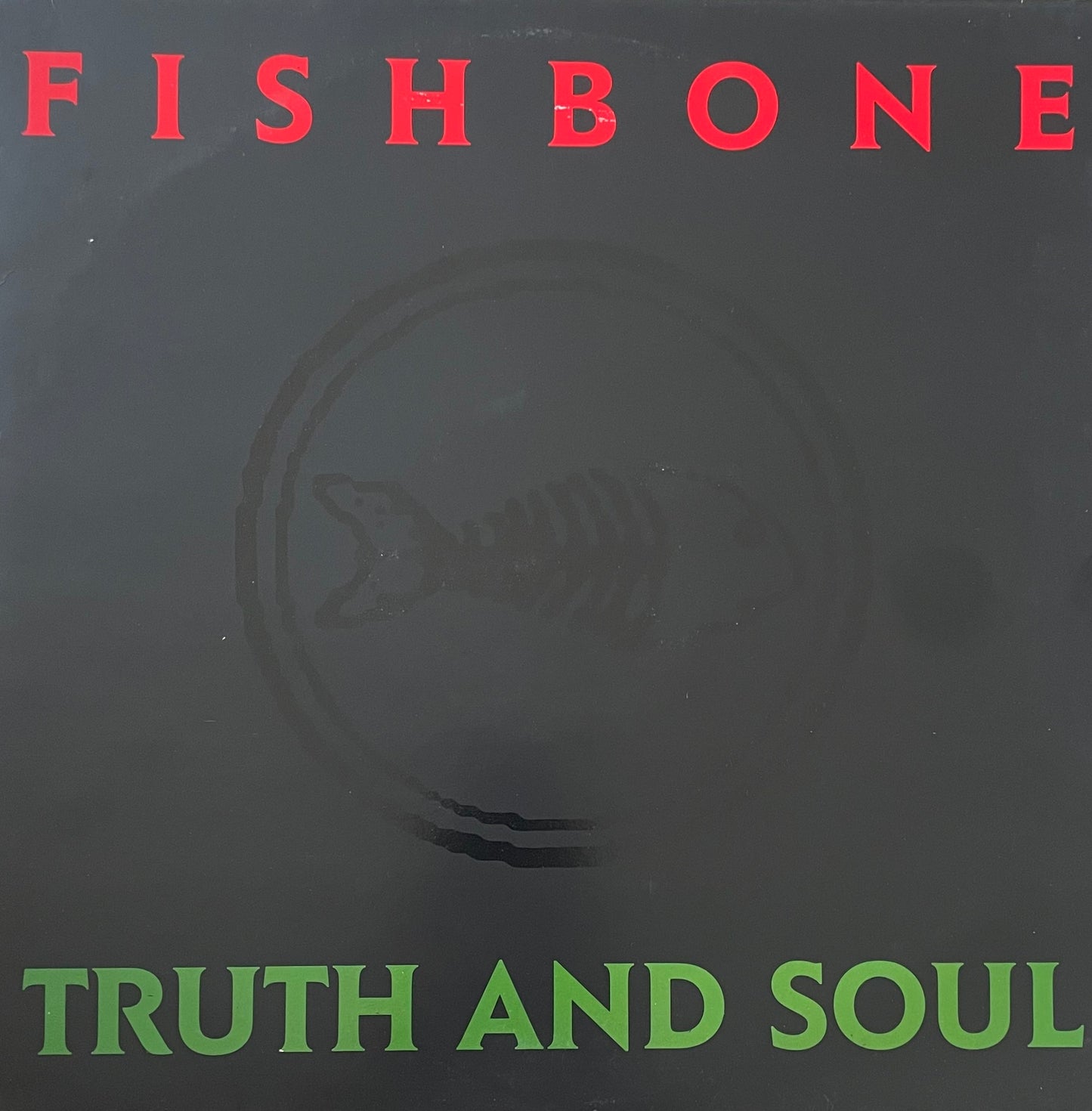 Fishbone – Truth And Soul | Orig. EU 1988