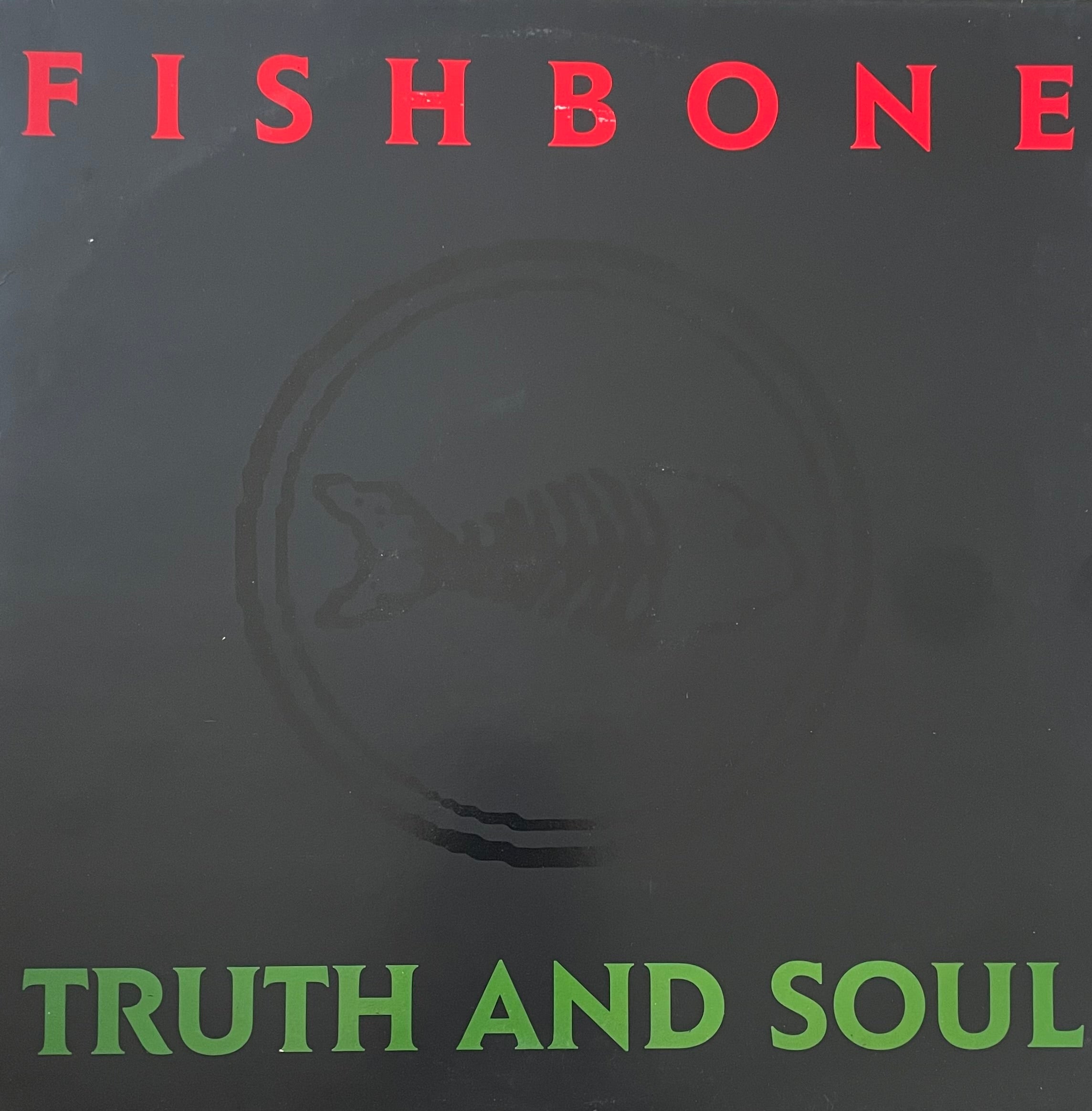 Fishbone – Truth And Soul | Orig. EU 1988