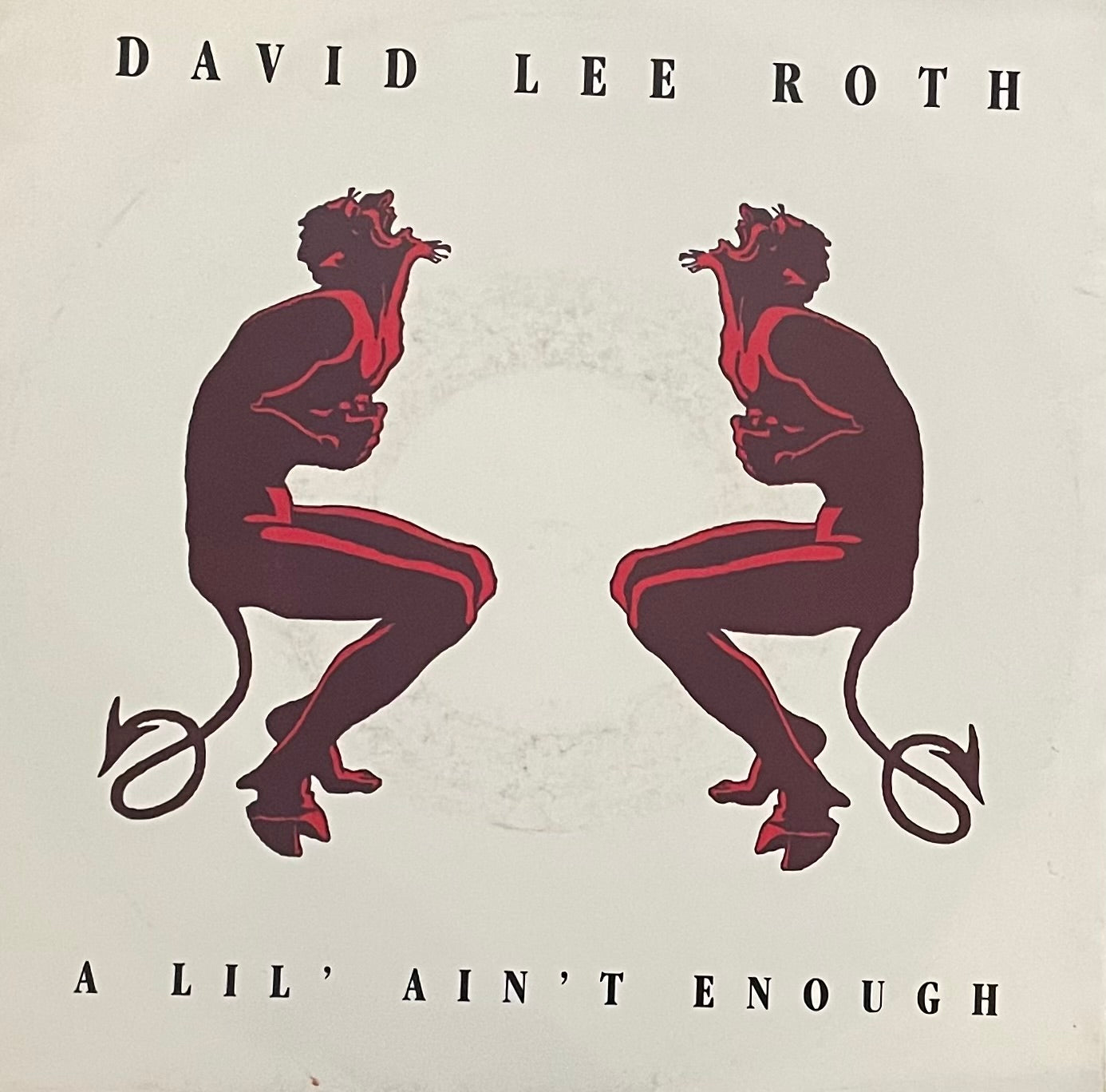 David Lee Roth – A Lil' Ain't Enough | Orig. EU 1990