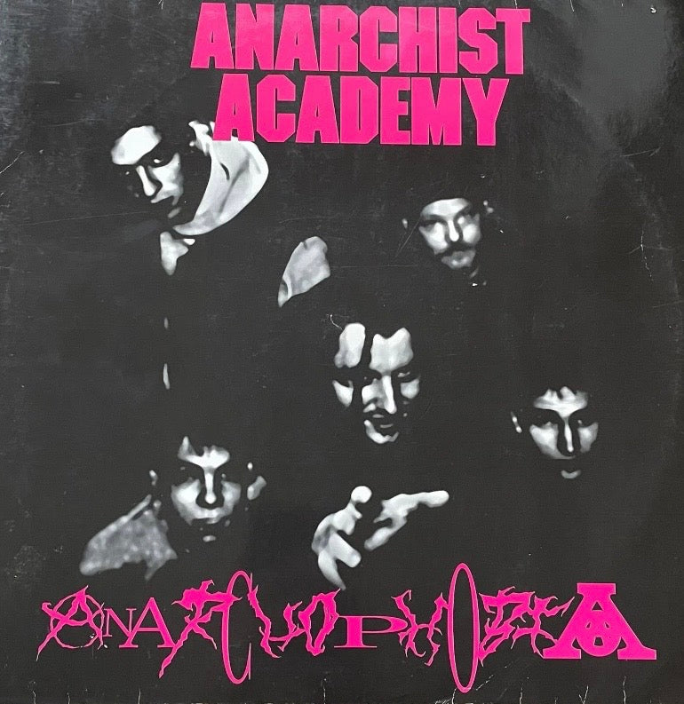 Anarchist Academy – Anarchophobia | Orig. GER 1995 | Achtung Zustand!