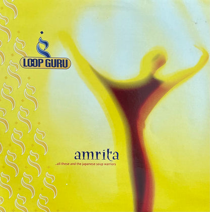 Loop Guru – Amrita (...All These And The Japanese Soup Warriors) | Orig. UK 1995