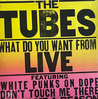 The Tubes – What Do You Want From Live | Orig. EU 1978