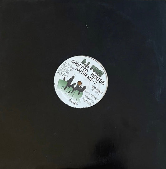 D.J. Funk – Ghetto House Anthems-2 | Orig. US 1996 | Testpressung