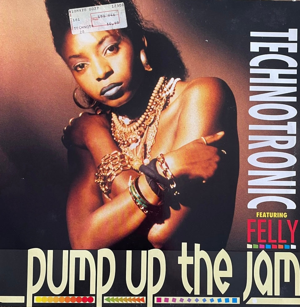 Technotronic Featuring Felly – Pump Up The Jam | Orig. GER. AUS. & SWI 1989