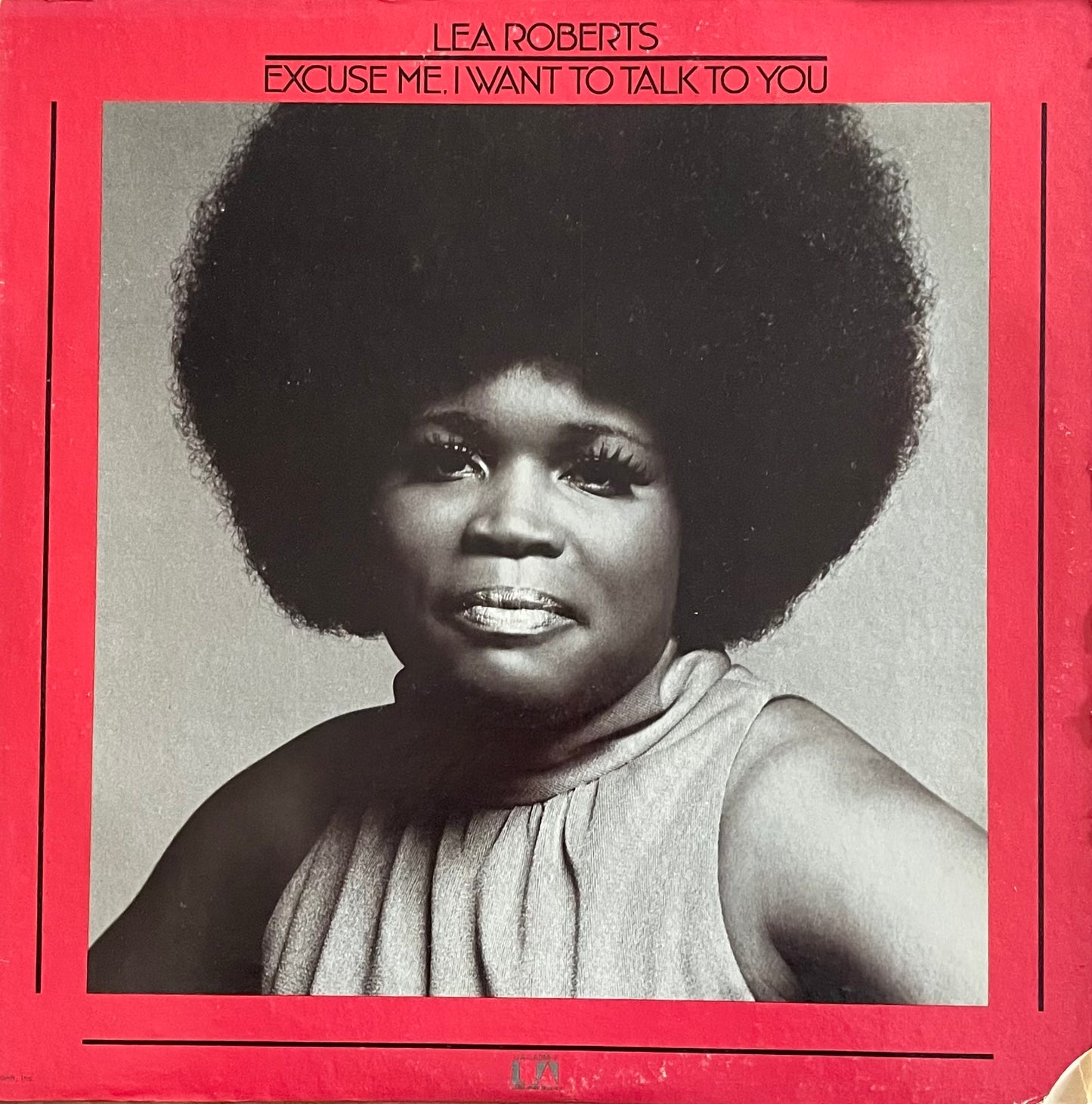 Lea Roberts – Excuse Me, I Want To Talk To You | Orig. US 1973