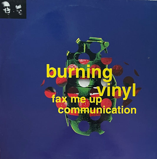Burning Vinyl – Fax Me Up-Communication | Orig. GER 1995