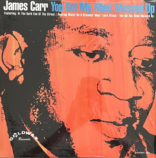 James Carr – You Got My Mind Messed Up | Reissue US 2001