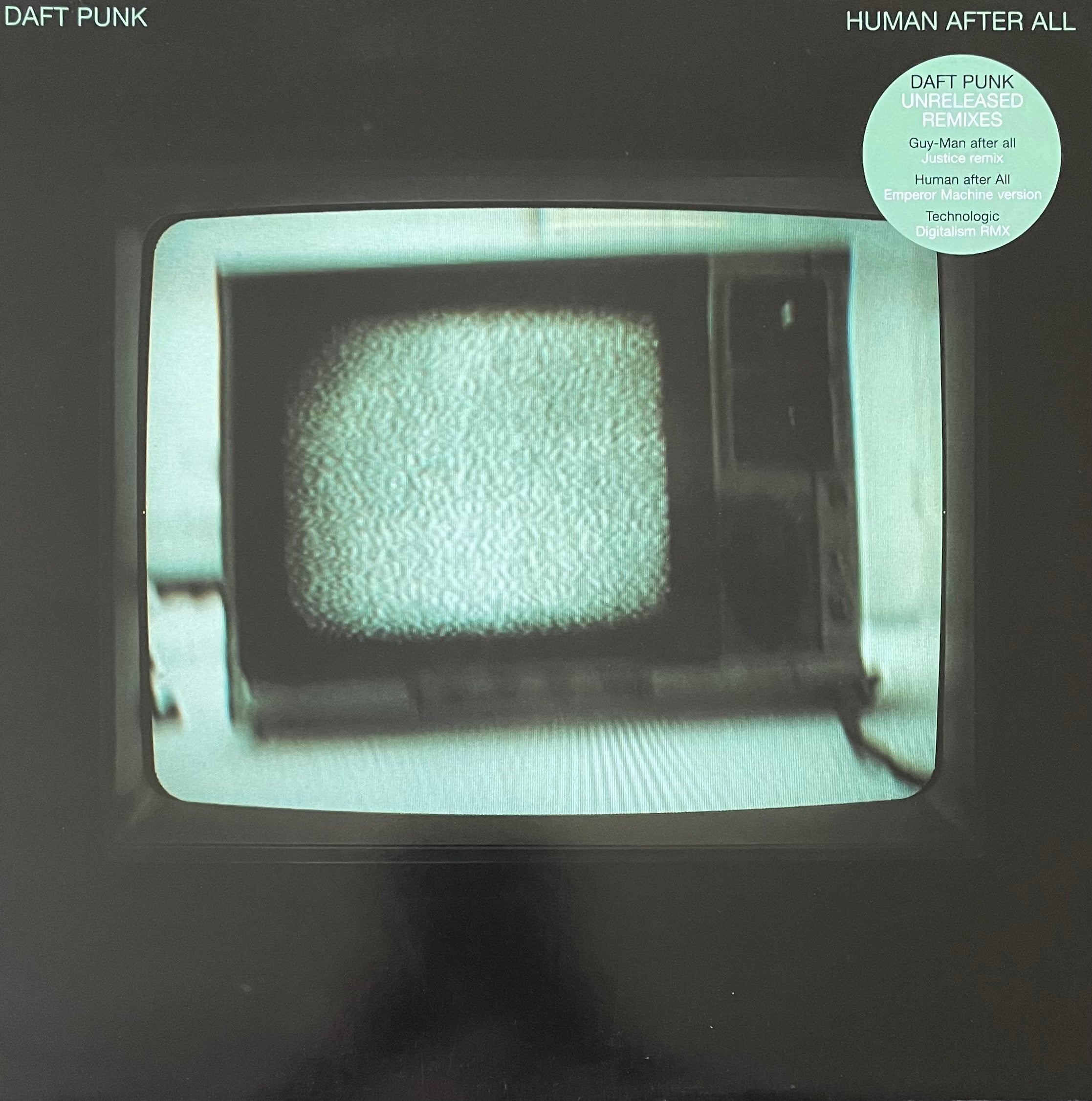 Daft Punk – Human After All (Unreleased Remixes) | Orig. FRA 2006