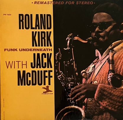 Roland Kirk With Jack McDuff – Funk Underneath | Remastered GER 1967