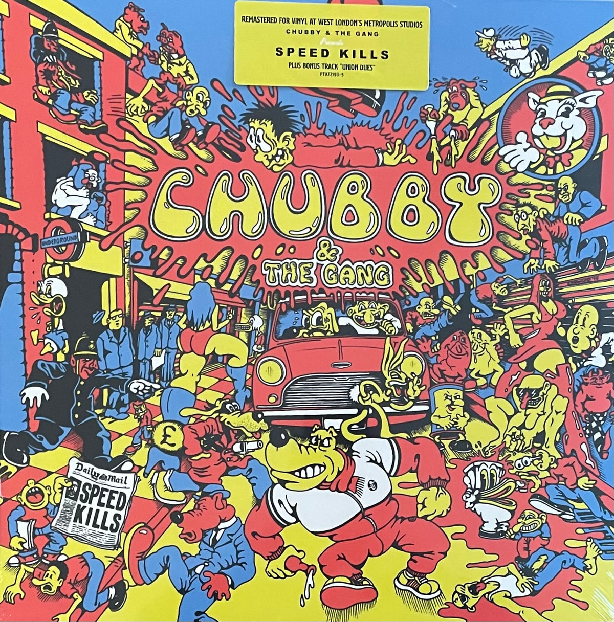 Chubby & The Gang – Speed Kills | Reissue UK; EU & US 2020