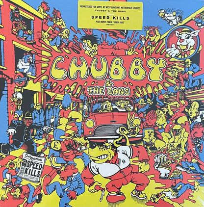Chubby & The Gang – Speed Kills | Reissue UK; EU & US 2020