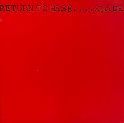 Slade – Return To Base | Orig. NED 1980
