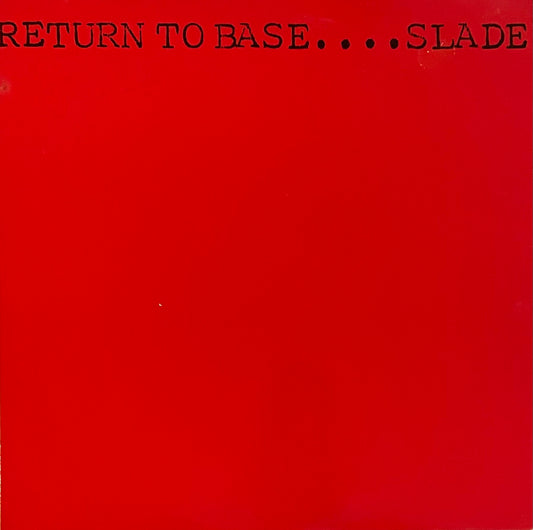 Slade – Return To Base | Orig. NED 1980