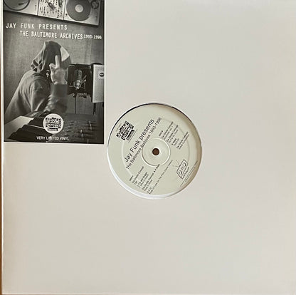 Various – Jay Funk Presents The Baltimore Archives 1993-1996 | Orig. UK 2015 | Limited to 200